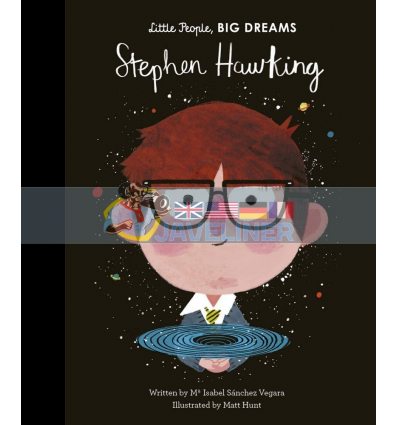 Little People, Big Dreams: Stephen Hawking Maria Isabel Sanchez Vegara Frances Lincoln Children's Books 9781786037329