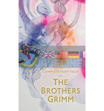 The Complete Illustrated Fairy Tales of Brothers Grimm Jacob Grimm and Wilhelm Grimm Wordsworth 9781853268984