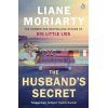 The Husband's Secret Liane Moriarty 9781405911665