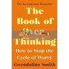 The Book of Overthinking Gwendoline Smith 9781838952785
