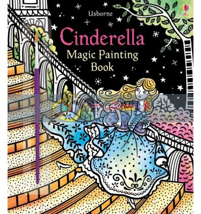 Cinderella Magic Painting Book Barbara Bongini Usborne 9781474941976