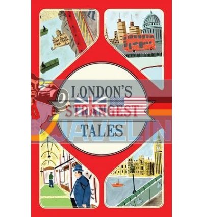 London's Strangest Tales Tom Quinn 9781910232880