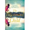 The Illustrated Child Polly Crosby 9780008358440