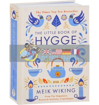 The Little Book of Hygge: The Danish Way to Live Well Meik Wiking 9780241283912
