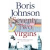 Seventy-Two Virgins Boris Johnson 9780007198054
