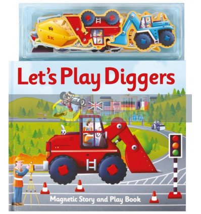 Magnetic Story and Play Book: Let's Play Diggers Alfie Clover Imagine That 9781787009721