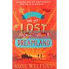 When We Got Lost in Dreamland Ross Welford HarperCollins 9780008333812