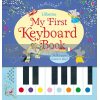 My First Keyboard Book Rachel Green Usborne 9781409582403