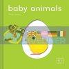 TouchThinkLearn: Baby Animals Xavier Deneux Chronicle Books 9781452145198