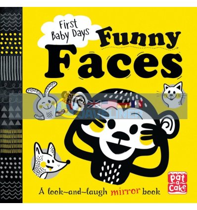 First Baby Days: Funny Faces Mojca Dolinar Pat-a-cake 9781526380005