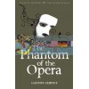 The Phantom of the Opera Gaston Leroux 9781840220735