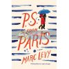 P.S. from Paris Marc Levy 9781477820285