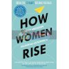 How Women Rise: Break the 12 Habits Holding You Back Marshall Goldsmith 9781847942258
