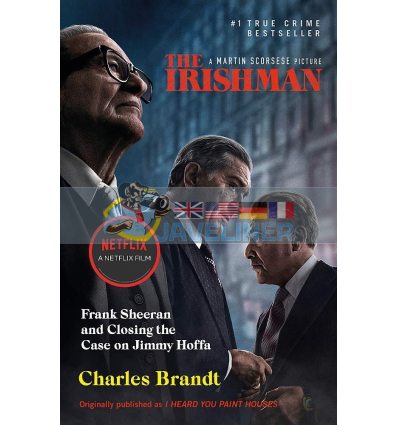 The Irishman (Film Tie-in Edition) Charles Brandt 9781473651524