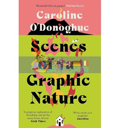 Scenes of a Graphic Nature Caroline O'Donoghue 9780349009971