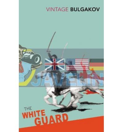 The White Guard Mikhail Bulgakov 9780099490661