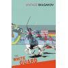 The White Guard Mikhail Bulgakov 9780099490661