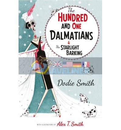 The Hundred and One Dalmatians. The Starlight Barking Dodie Smith Farshore 9781405288750