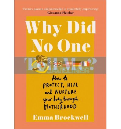 Why Did No One Tell Me? Emma Brockwell 9781785043369