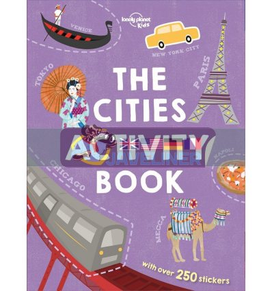 The Cities Activity Book Lonely Planet Kids 9781788684767