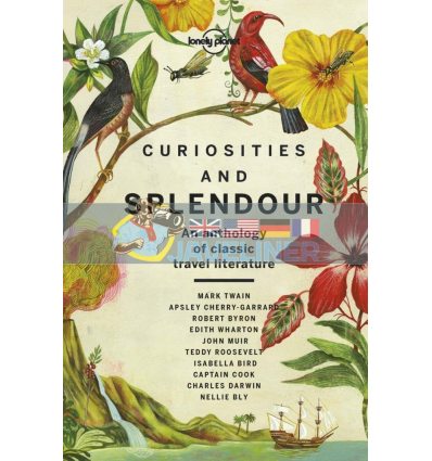 Curiosities and Splendour: An Anthology of Classic Travel Literature  9781788683029