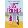 Just Friends Holly McCulloch 9780552177252