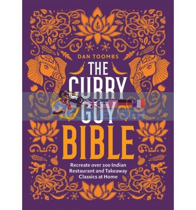 The Curry Guy Bible Dan Toombs 9781787134638
