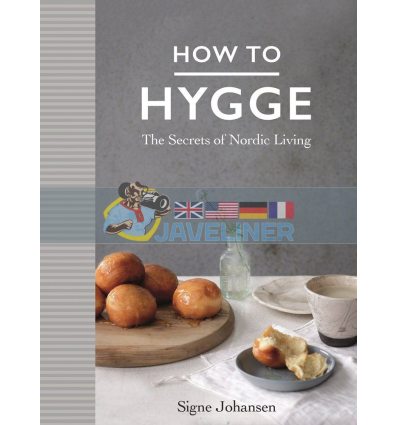 How to Hygge Signe Johansen 9781509834860