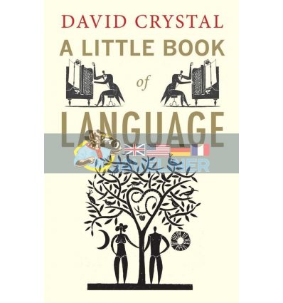 A Little Book of Language David Crystal 9780300170825