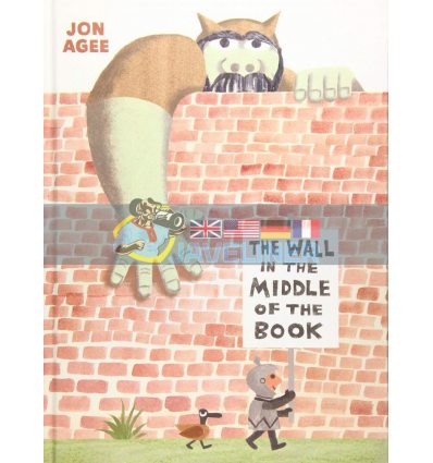 The Wall in the Middle of the Book Jon Agee Scallywag Press 9781912650040