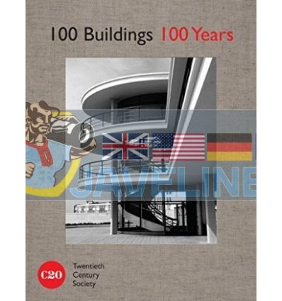 100 Buildings, 100 Years Alan Powers 9781849941938