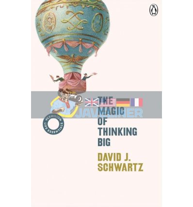 The Magic of Thinking Big David J. Schwartz 9781785042430