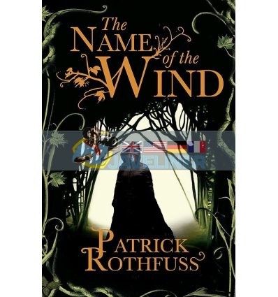 The Name of the Wind Patrick Rothfuss 9780575081406