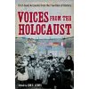 Voices from the Holocaust Jon E. Lewis 9781849017237