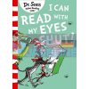 I Can Read with My Eyes Shut Dr. Seuss 9780008240011