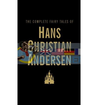 The Complete Fairy Tales of Hans Christian Andersen Hans Christian Andersen Wordsworth 9781840221732