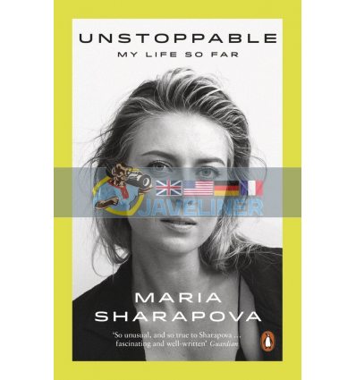 Unstoppable: My Life So Far Maria Sharapova 9780141987521