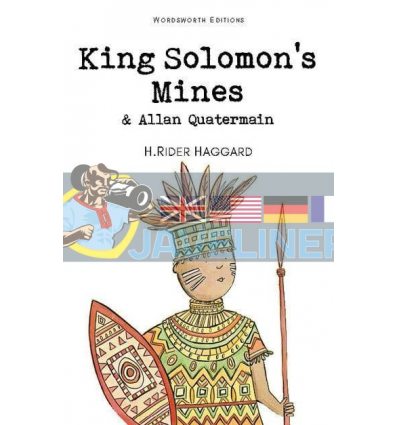 King Solomon's Mines. Allan Quatermain H. Rider Haggard Wordsworth 9781840226287