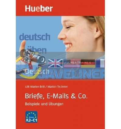 Deutsch Uben Taschentrainer: Briefe, E-mails und Co. Beispiele und Ubungen Hueber 9783193074935