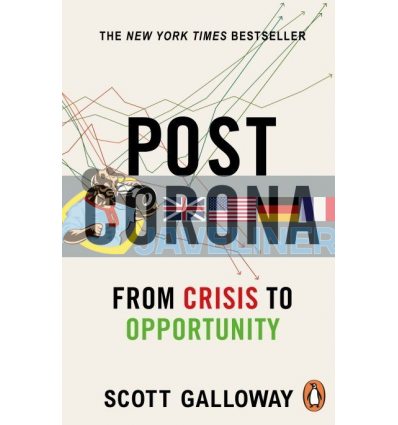 Post Corona: From Crisis to Opportunity Scott Galloway 9780552178211