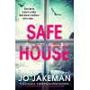 Safe House Jo Jakeman 9781784709259