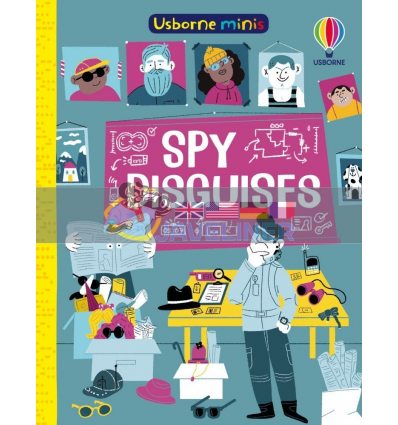 Spy Disguises Simon Tudhope Usborne 9781474985321