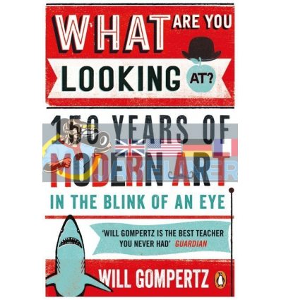 What Are You Looking At? Will Gompertz 9780241965993