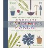 RHS Complete Gardener's Manual: The One-Stop Guide to Plan, Sow, Plant, and Grow Your Garden  9780241432433