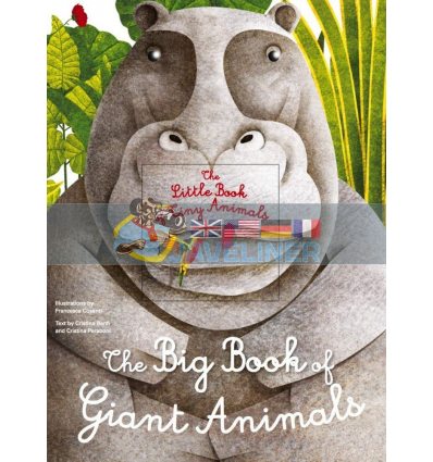 The Big Book of Giant Animals. The Small Book of Tiny Animals Cristina Peraboni White Star 9788854412736