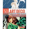 50 Works of Art You Should Know: Art Deco Lynn Federle Orr 9783791381688