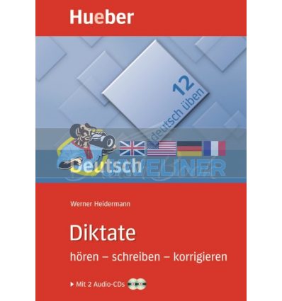 Deutsch Uben: Diktate horen-schreiben-korrigieren mit 2 Audio-CDs Hueber 9783190074600