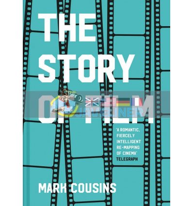 The Story of Film Mark Cousins 9781911641827