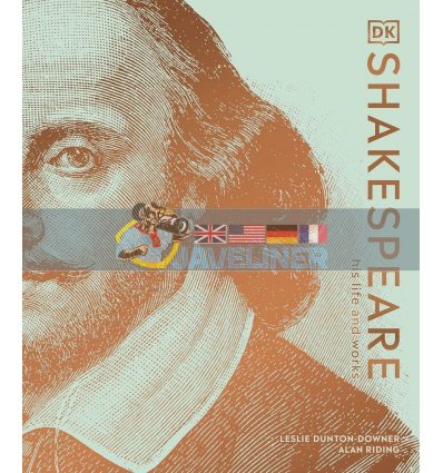 Shakespeare: His Life and Works Alan Riding 9780241446584