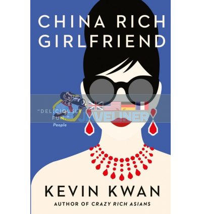 China Rich Girlfriend (Book 2) Kevin Kwan 9781760290788